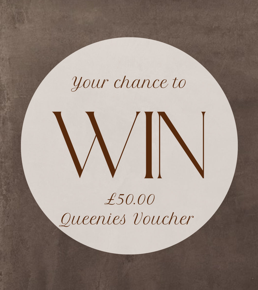 £50.00 Queenies Voucher